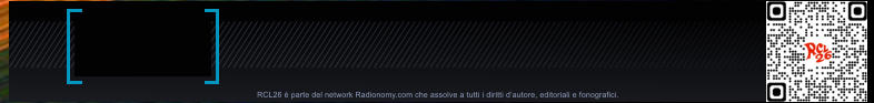RCL26 è parte del network Radionomy.com che assolve a tutti i diritti d’autore, editoriali e fonografici.