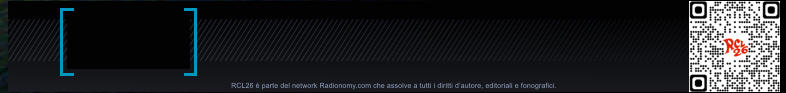 RCL26 è parte del network Radionomy.com che assolve a tutti i diritti d’autore, editoriali e fonografici.